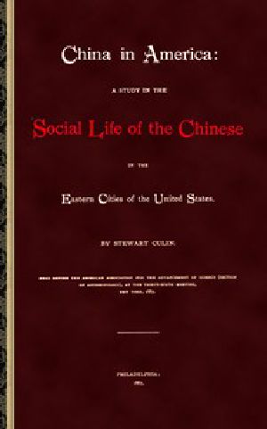 [Gutenberg 43421] • China in America / A study in the social life of the Chinese in the eastern cities of the United States